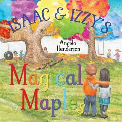 Isaac and Izzy's Magical Maples - Henderson, Angela