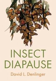 Insect Diapause - Denlinger, David L. (Ohio State University)