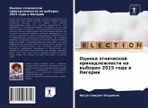 Ocenka ätnicheskoj prinadlezhnosti na wyborah 2015 goda w Nigerii Ocenka ätnicheskoj prinadlezhnosti na wyborah 2015 goda w Nigerii