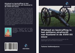 Misdaad en bestraffing in het militaire strafrecht van Rusland in de XVIII-XX eeuw - Sukhondyaeva, Tatiana