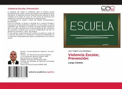 Violencia Escolar, Prevención: - León Rodriguez, Jose Virgilio