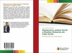 Democracia, Justiça Social e Direitos Humanos em Cabo Verde - Andrade Monteiro, Nataniel