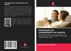 Satisfação do companheiro de quarto - Otuuchi, Deborah Utsu