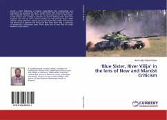 ¿Blue Sister, River Vilija¿ in the lens of New and Marxist Criticism - Gabre Kristos, Alem Hailu