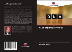 ADN organisationnel - Nafei, Wageeh