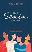 Simdi Senin Zamanin - Tekir, Arzu