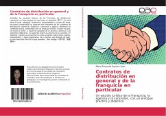 Contratos de distribución en general y de la franquicia en particular - Romero Vivas, Eliana Fernanda