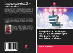 Pesquisar a pontuação do RG na determinação dos pioneiros da medicina moderna - Al-Mosawi, Aamir