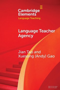 Language Teacher Agency - Tao, Jian; Gao, Xuesong (Andy) (University of New South Wales, Sydney)