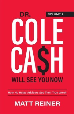 Dr. Cole Cash Will See You Now - Reiner, Matt