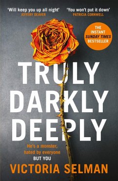 Truly, Darkly, Deeply (eBook, ePUB) - Selman, Victoria