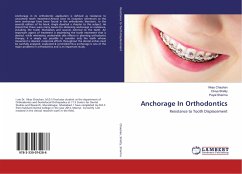 Anchorage In Orthodontics - Chauhan, Vikas; Shetty, Divya; Sharma, Payal