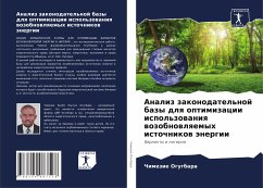 Analiz zakonodatel'noj bazy dlq optimizacii ispol'zowaniq wozobnowlqemyh istochnikow änergii - Ogugbara, Chimezie