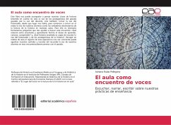 El aula como encuentro de voces - Rubio Pellegrino, Adriana