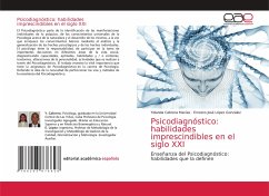 Psicodiagnóstico: habilidades imprescindibles en el siglo XXI - Cabrera Macías, Yolanda;López González, Ernesto José