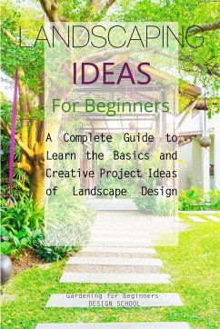 Landscaping Ideas for Beginners - Design School, Gardening For Beginners