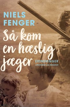 Så kom en hæslig jæger - Fenger, Niels