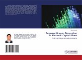 Supercontinuum Generation in Photonic Crystal Fibers