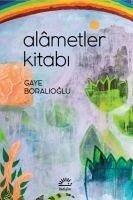 Alametler Kitabi - Boralioglu, Gaye