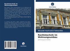 Rechtstechnik im Wohnungsumbau - Tolmachöw, Alexandr Vasil'ewich