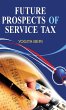 Future Prospects of Service Tax - Bild 1