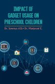 Impact of Gadget Usage on Preschool Children
