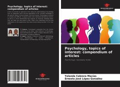Psychology, topics of interest: compendium of articles - Cabrera Macías, Yolanda;López González, Ernesto José