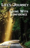 Life's Journey Living With Confidence