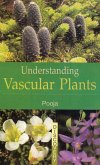 UNDERSTANDING VASCULAR PLANTS