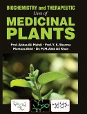 BIOCHEMISTRY AND THERAPEUTIC USES OF MEDICINAL PLANTS