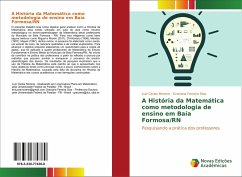 A História da Matemática como metodologia de ensino em Baía Formosa/RN - Moreno, Luiz Carlos; Ferreira Dias, Graciana