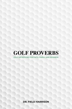 Golf Proverbs - Harrison, Field