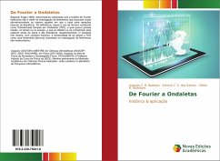 De Fourier a Ondaletas - C. B. Barbosa, Augusto; C. S. dos Santos, Antonio; R. Alcântara, Clênia