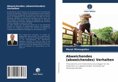 Abweichendes (abweichendes) Verhalten - Minnegaliev, Marat