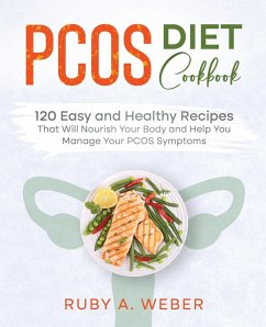 PCOS Diet Cookbook - Weber, Ruby A.