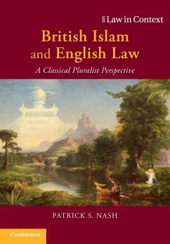 British Islam and English Law - Nash, Patrick S. (University of Cambridge)