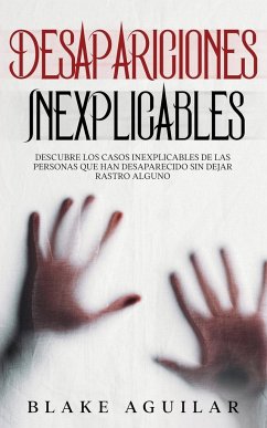 Desapariciones Inexplicables - Aguilar, Blake