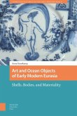 Art and Ocean Objects of Early Modern Eurasia Art and Ocean Objects of Early Modern Eurasia