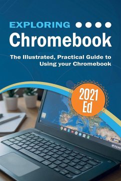 Exploring ChromeBook 2021 Edition - Wilson, Kevin