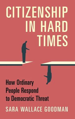 Citizenship in Hard Times - Goodman, Sara Wallace