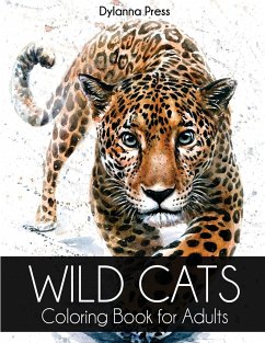 Wild Cats Coloring Book for Adults - Dylanna Press