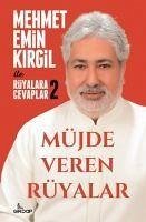 Müjde Veren Rüyalar - Emin Kirgil, Mehmet