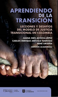 Aprendiendo de la transición (eBook, ePUB) - Acosta, Juana Inés; Arévalo, Carlos Enrique; Urueña, Rene