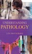 UNDERSTANDING PATHOLOGY - Bild 1