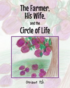 The Farmer, His Wife, and the Circle of Life - Ash, Gerianne