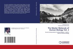 The Master Molecule of Human Biology Vol. 2 - Kurup, Ravikumar;Achutha Kurup, Parameswara