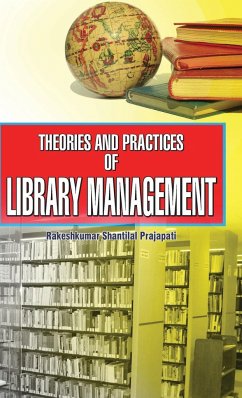 Theories and Practices of Library Management - Prajapati, R. S.