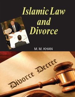 ISLAMIC LAW AND DIVORCE - Khan, M. M.