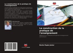 La construction de la pratique de l'enseignement - Rupia Júnior, Bento