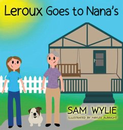 LEROUX GOES TO NANA'S - Wylie, Samantha